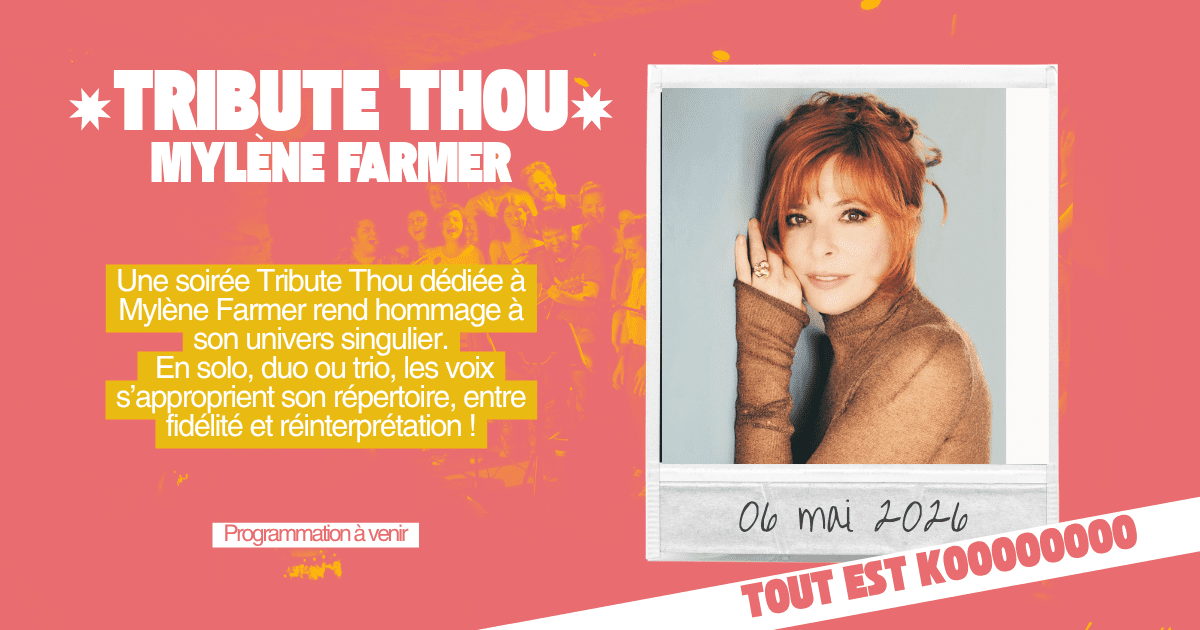 05 MAI - TRIBUTE THOU MYLENE FARMER